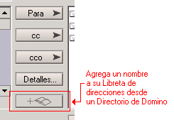 Botón para agregar nombres de un Directorio de Domino